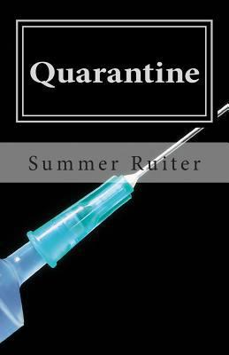 Quarantine 149937240X Book Cover