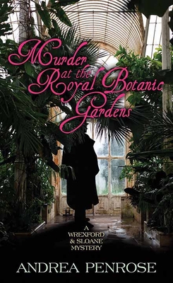 Murder at the Royal Botanic Gardens: A Wrexford... [Large Print] 1638083088 Book Cover