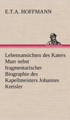 Lebensansichten Des Katers Murr [German] 384725233X Book Cover