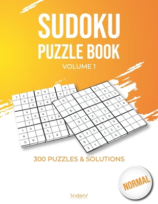 Sudoku puzzle book - normal volume 1: 300 puzzl... B089TS167T Book Cover