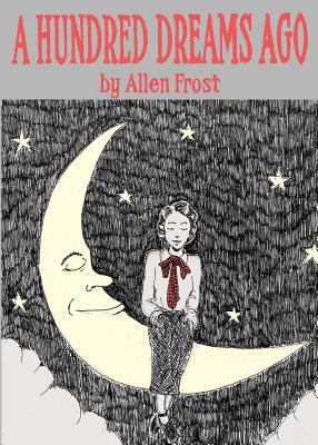 A Hundred Dreams Ago 164204539X Book Cover