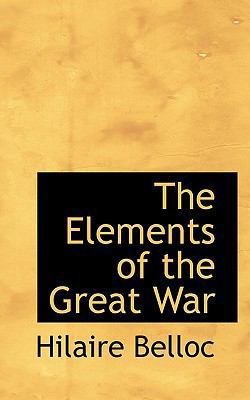 The Elements of the Great War 1115723901 Book Cover