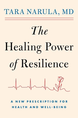 The Healing Power of Resilience: A New Prescrip... 1982198842 Book Cover