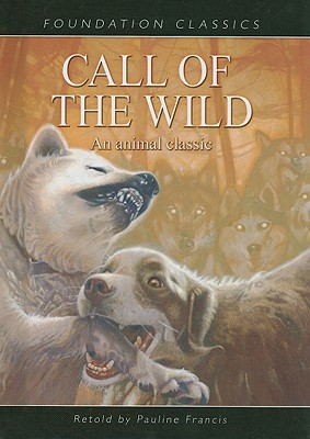 Call of the Wild 1607540029 Book Cover