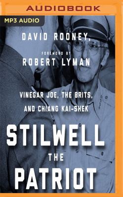 Stilwell the Patriot: Vinegar Joe, the Brits, a... 1536619051 Book Cover