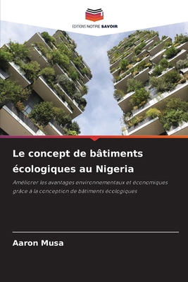 Le concept de bâtiments écologiques au Nigeria [French] 6207967925 Book Cover