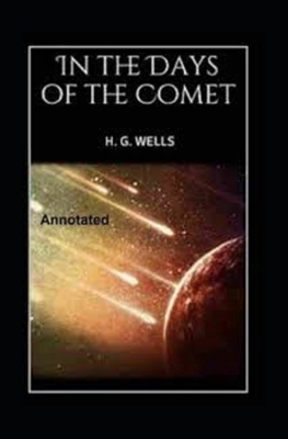 Paperback In the Days of the Comet Annotated Book