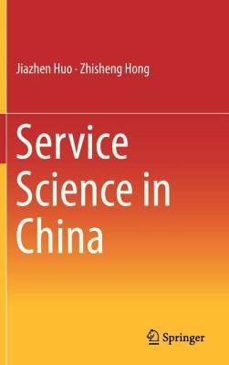 Service Science in China 3642344968 Book Cover
