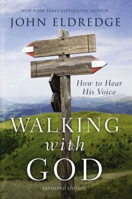 Walking with God: How to Hear His Voice 071808098X Book Cover