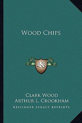 Wood Chips 1163821381 Book Cover
