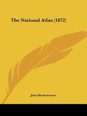 The National Atlas (1872) 1120907292 Book Cover