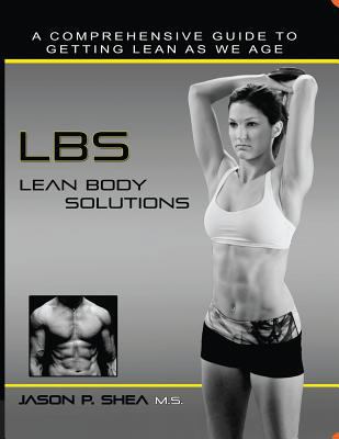 LBs: Lean Body Solutions 1495456471 Book Cover
