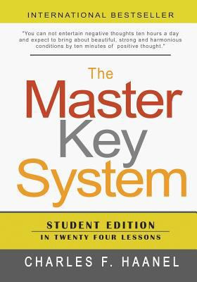 The Master Key System: Student Edition In Twent... 1463612249 Book Cover