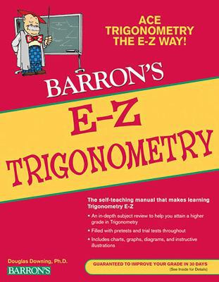 Barron's E-Z Trigonometry 0764142518 Book Cover