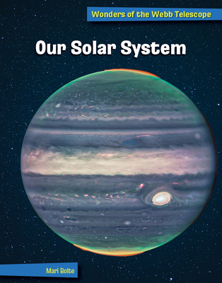 Our Solar System 166893941X Book Cover