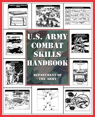 U.S. Army Combat Skills Handbook 1592287301 Book Cover
