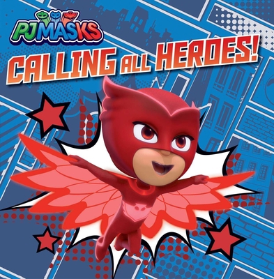 Calling All Heroes! 1534482237 Book Cover