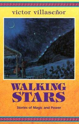 Walking Stars: Stories of Magic and Power 1558851186 Book Cover