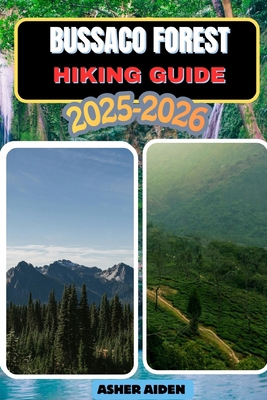 Bussaco Forest Hiking Guide 2025-2026 B0GBVX5QHV Book Cover