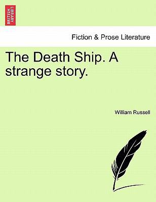 The Death Ship. a Strange Story. Vol. I. 1240881282 Book Cover