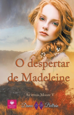 O despertar de Madeleine [Portuguese] B0CR8M4287 Book Cover