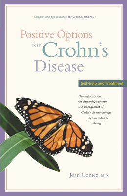 Positive Options for Crohn's Disease: Self-Help... 1630267910 Book Cover