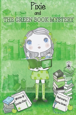 Pixie And The Green Book Mystery 1726295230 Book Cover