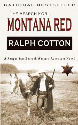 Montana Red: A Ranger Sam Burrack Western Adven... 1466281480 Book Cover