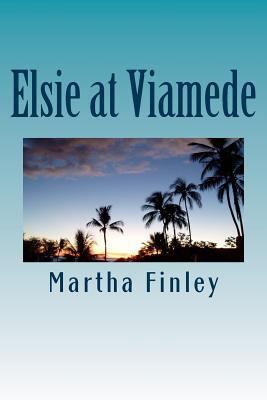Elsie at Viamede 1982023627 Book Cover