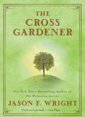 The Cross Gardener B007D2EWN4 Book Cover