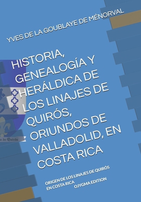 Historia, Genealogía Y Heráldica de Los Linajes... [Spanish] B0D6GW6ZQ1 Book Cover