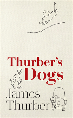 Thurber's Dogs 159853856X Book Cover