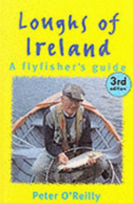 Loughs of Ireland: A Flyfisher's Guide B000P4A3VC Book Cover
