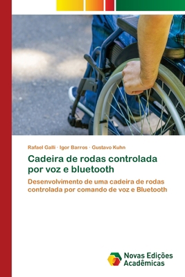 Cadeira de rodas controlada por voz e bluetooth [Portuguese] 6202807091 Book Cover