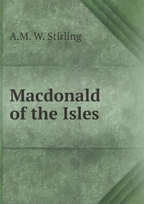 Macdonald of the Isles 551890679X Book Cover