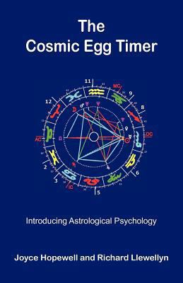 The Cosmic Egg Timer: Introducing Astrological ... 0955833930 Book Cover