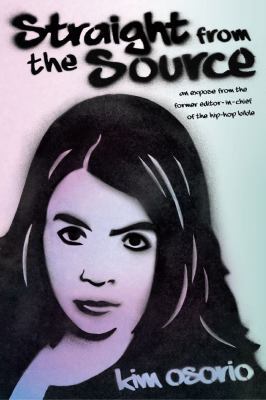 Straight from the Source: An Expose from the Fo... 141655968X Book Cover