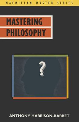 Mastering Philosophy (Macmillan Master Series) 0333460952 Book Cover