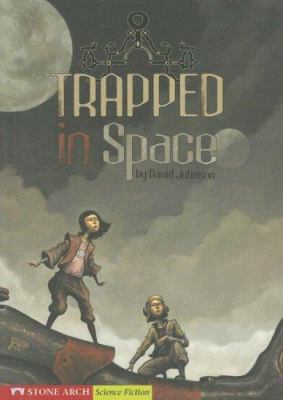 Trapped in Space 1598894498 Book Cover