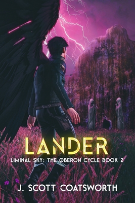 Lander: Liminal Sky: Oberon Cycle Book 2 1955778043 Book Cover