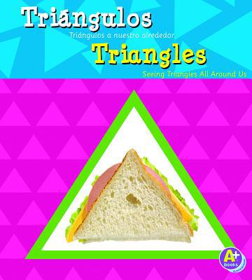 Triángulos/Triangles: Triángulos a Nuestro Alre... [Spanish] 142964589X Book Cover