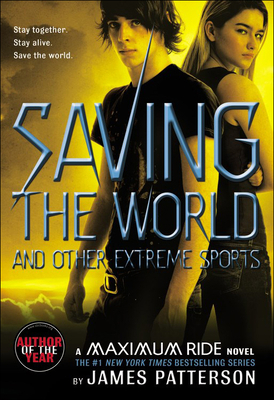 Saving the World and Other Extreme Sports 1680650947 Book Cover