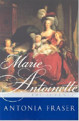 Marie Antoinette: The Journey 038548948X Book Cover