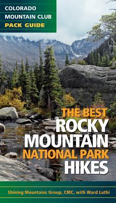 The Best Rocky Mountain National Park Hikes 1937052052 Book Cover