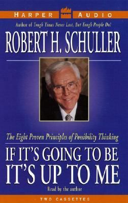 If It's Going to Be It's Up to Me 0694518530 Book Cover