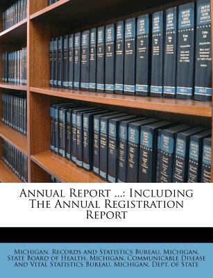 Annual Report ...: Including the Annual Registr... 1245272314 Book Cover