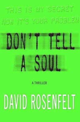 Don't Tell a Soul 0312373953 Book Cover