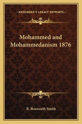 Mohammed and Mohammedanism 1876 1162735554 Book Cover