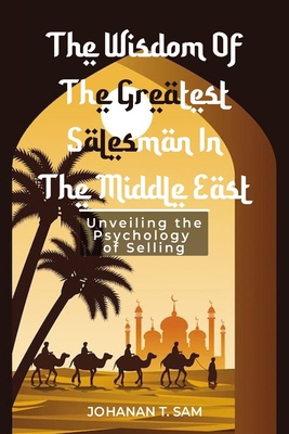 The Wisdom of the Greatest Salesman in the Midd...            Book Cover