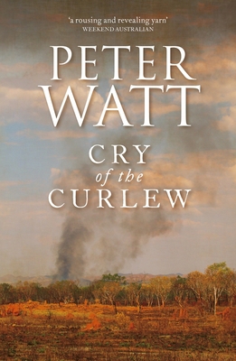 Cry of the Curlew: Volume 1 1742613454 Book Cover